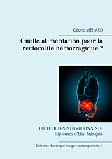 eBook (epub) Quelle alimentation pour la rectocolite hémorragique ? de Cédric Menard