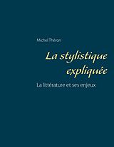 E-Book (epub) La stylistique expliquée von Michel Théron