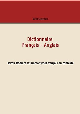 eBook (epub) Dictionnaire Français - Anglais de Stella Carpentier
