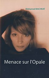 E-Book (epub) Menace sur l'Opale von Mohamed Bachkat