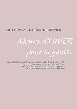 eBook (epub) Menus d'hiver pour la goutte de Cedric Menard