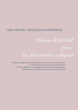 E-Book (epub) Menus d'hiver pour les diverticules coliques von Cedric Menard