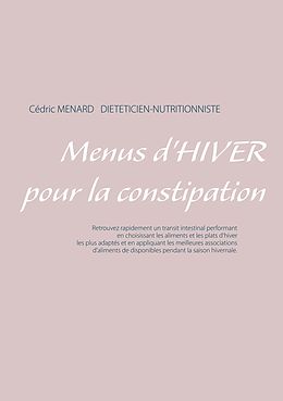 eBook (epub) Menus d'hiver pour la constipation de Cedric Menard