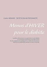 E-Book (epub) Menus d'hiver pour le diabète von Cedric Menard