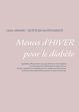 eBook (epub) Menus d'hiver pour le diabète de Cedric Menard