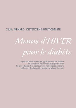 eBook (epub) Menus d'hiver pour le diabète de Cedric Menard