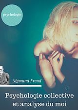 eBook (epub) Psychologie collective et analyse du moi de Sigmund Freud