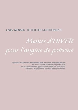 eBook (epub) Menus d'hiver pour l'angine de poitrine de Cedric Menard
