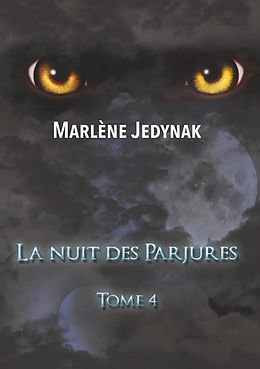 eBook (epub) La nuit des Parjures de Marlène Jedynak