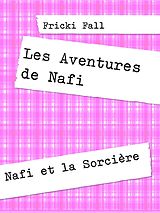 eBook (epub) Les Aventures de Nafi de Fricki Fall