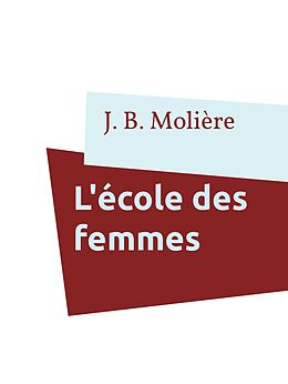 eBook (epub) L'école des femmes de J. B. Molière