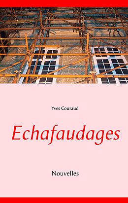 eBook (epub) Echafaudages de Yves Couraud