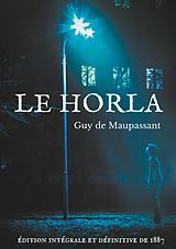 eBook (epub) Le Horla (édition intégrale et définitive de 1887) de Guy de Maupassant