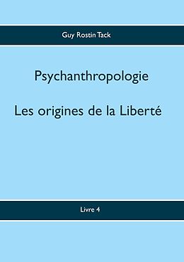 eBook (epub) Les origines de la Liberté de Guy Rostin Tack