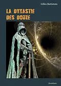 E-Book (epub) LA DYNASTIE DES DOUZE von Gilles Battistuta