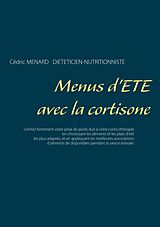 E-Book (epub) Menus d'été avec la cortisone von Cédric Ménard