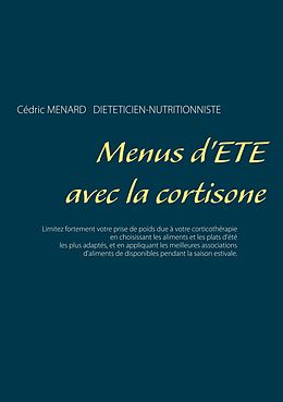 eBook (epub) Menus d'été avec la cortisone de Cédric Ménard