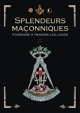 eBook (epub) Splendeurs maçonniques de Pierre Léoutre