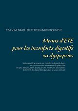 eBook (epub) Menus d'été pour les inconforts digestifs ou dyspepsies de Cédric Menard