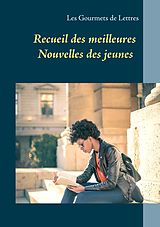 eBook (epub) Recueil des meilleures nouvelles des jeunes de Les Gourmets de Lettres