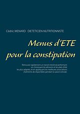 eBook (epub) Menus d'été pour la constipation de Cédric Menard