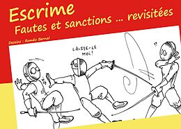 eBook (epub) Escrime - Fautes et sanctions ... revisitées de Roméo Bernal, Michael Müller-Hewer