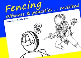 E-Book (epub) FENCING - Offences and penalties ... revisited von Michael Müller-Hewer, Roméo Bernal