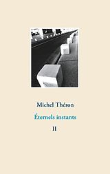 E-Book (epub) Éternels instants von Michel Théron