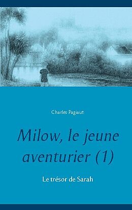 Kartonierter Einband Milow, le jeune aventurier (1) von Charles Pagiaut