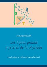 eBook (epub) Les 3 plus grands mystères de la physique de Michel Bourgoin