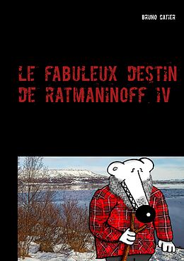 eBook (pdf) Le fabuleux destin de Ratmaninoff 4 de Bruno Catier