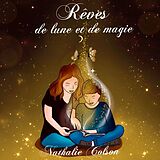 eBook (pdf) Rêves de lune et de magie de Nathalie Colson