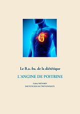 E-Book (epub) Le B.a.-ba. de la diététique pour l'angine de poitrine von Cédric Menard