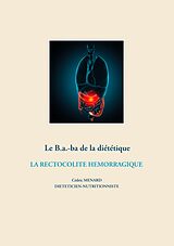 E-Book (epub) Le B.a.-ba de la diététique de la rectocolite hémorragique von Cédric Menard