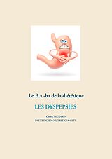 E-Book (epub) Le B.a.-ba de la diététique des dyspespies von Cédric Menard