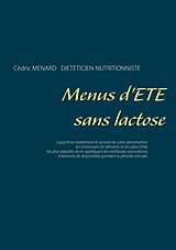 E-Book (epub) Menus d'été sans lactose von Cédric Ménard