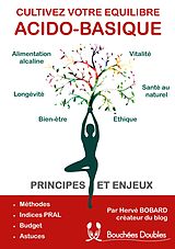 eBook (epub) Cultivez votre équilibre acido-basique de Hervé Bobard