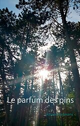 eBook (epub) Le parfum des pins de Albane Taymans