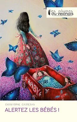 E-Book (epub) Alertez les bébés ! von Christophe Carreras