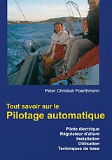 E-Book (epub) Tout savoir sur le Pilotage automatique von Peter Christian Foerthmann