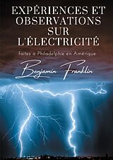 eBook (epub) Expériences et observations sur l'électricité de Benjamin Franklin