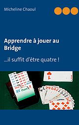 E-Book (epub) Apprendre à jouer au Bridge von Micheline Chaoul