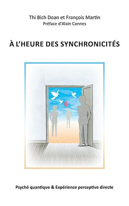 E-Book (epub) A l'heure des synchronicités von Thi Bich Doan, François Martin