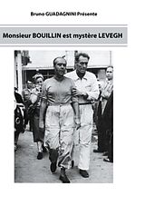 E-Book (epub) Monsieur Bouillin est mystère Levegh von Bruno Guadagnini
