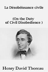 E-Book (epub) La Désobéissance civile von Henry David Thoreau
