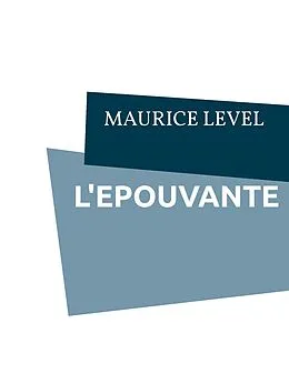 E-Book (epub) L'EPOUVANTE von Maurice Level