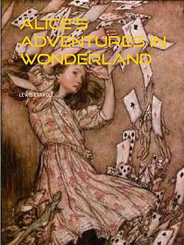 E-Book (epub) ALICE'S ADVENTURES IN WONDERLAND von Lewis Carroll