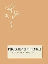 E-Book (epub) L'éducation sentimentale von Gustave Flaubert
