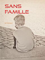 E-Book (epub) SANS FAMILLE von Hector Malot
