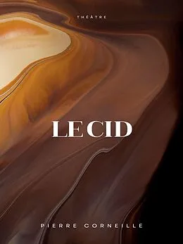E-Book (epub) Le Cid von Pierre Corneille